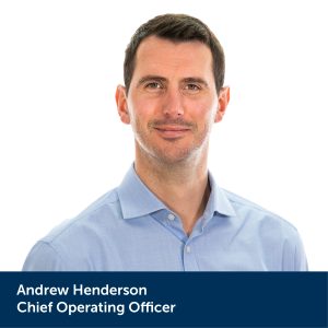 Andrew Henderson, Chief Operating Officer